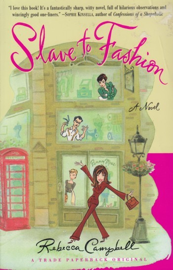 Slave to Fashion