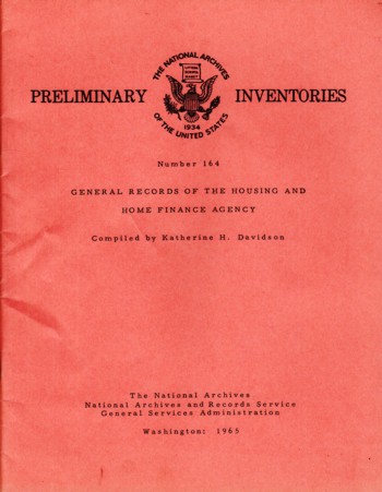 Preliiminary Inventories: #164, General Records of the Housing an d.