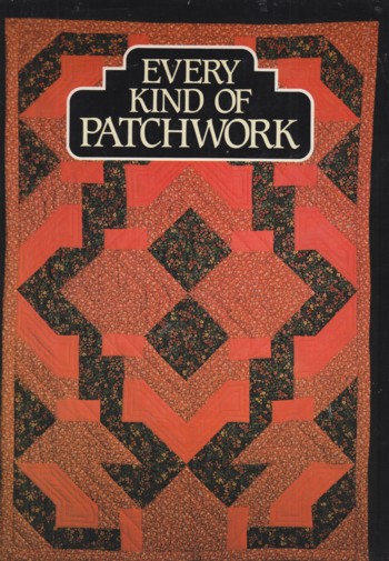 EVERY KIND OF PATCHWORK