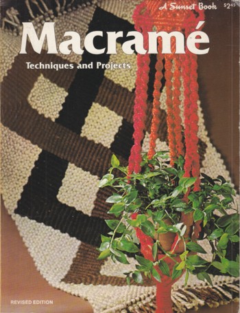 Macrame: techniques and projects