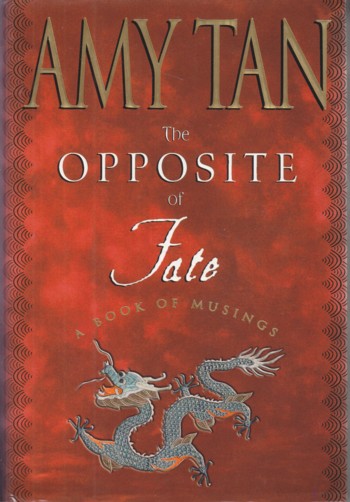 Opposite of Fate: a book of musings