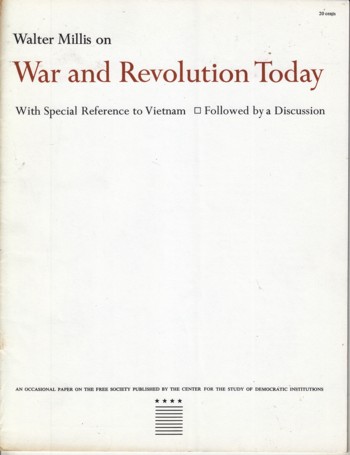 War and Revolution Today with special reference to Vietnam