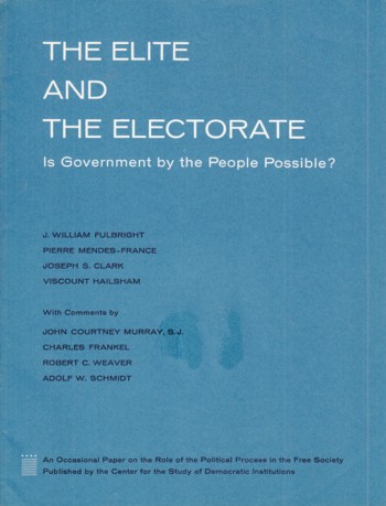 Elite and the Electorate: Is Governemtn by the People Possible