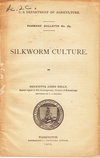 Silkworn Culture, Farmer's Bulleting #165