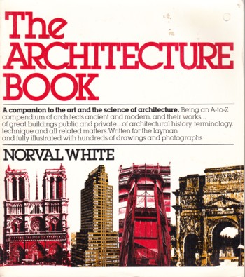 Architecture Book: companion to the art and the science of archit ectur