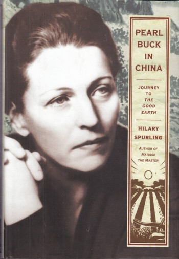 Pearl Buck in China: Journey to The Good Earth