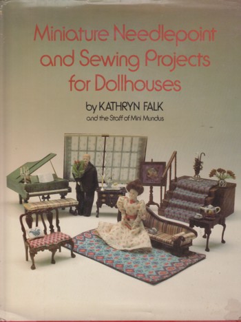 MINIATURE NEEDLEPOINT AND SEWING PROJECTS FOR DOLLHOUSES