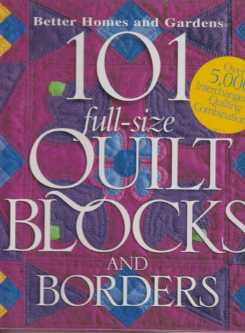 101 Full-size Quilt Blocks and Borders