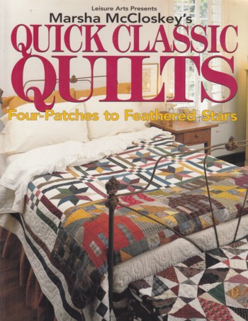Quick Classic Quilts: four patches to feathered stars