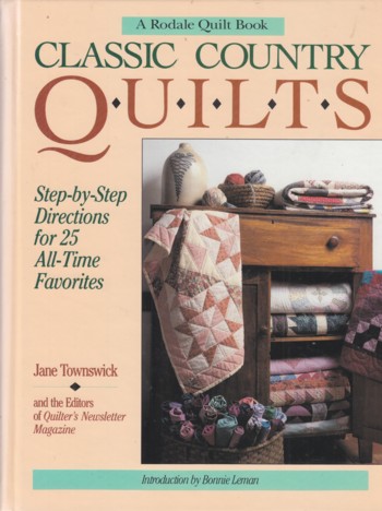 Classic Country Quilts: step by step for 25 all time favorites