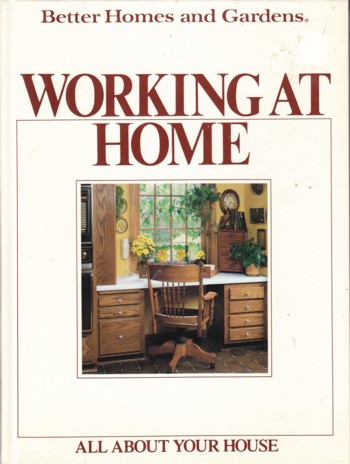 Working at Home: All About Your House