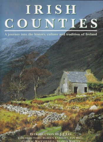 Irish Counties: a journey into the history, culture and tradition of
