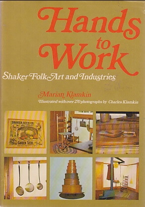 Hands to Work: Shaker Folk Art and Industries