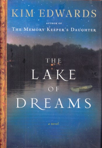 Lake of Dreams - a novel