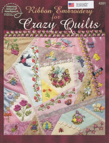 Ribbon Embroidery for Crazy Quilts