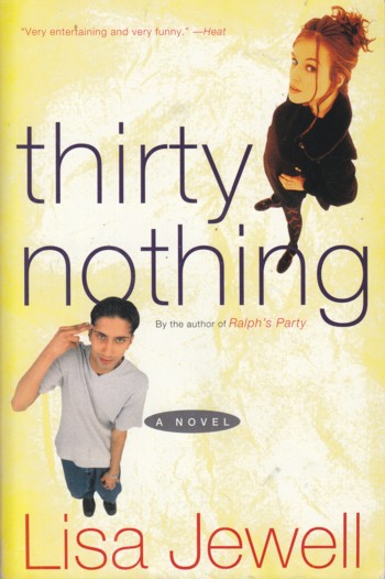 Thirty Nothing, a novel