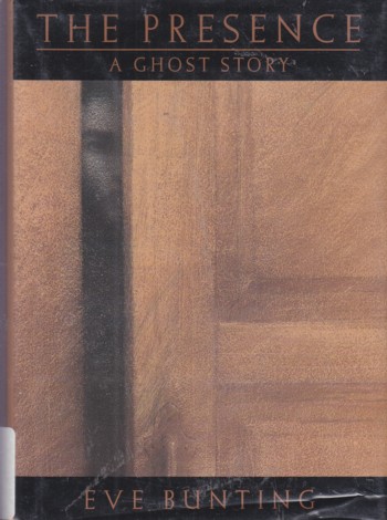 Presence, a ghost story