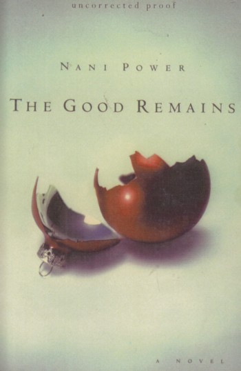 Good Remains, a novel