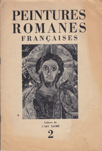 L'Art Sacre: Peintures Romanes Francaises #2