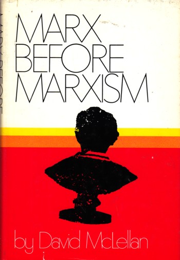 Marx Before Marxism