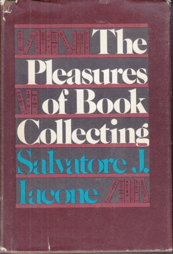 Pleasures of Book Collecting
