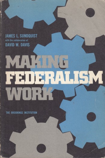 Making Federalism Work