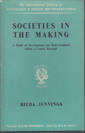 Societies in the Making: a study of Development and Redevelopment