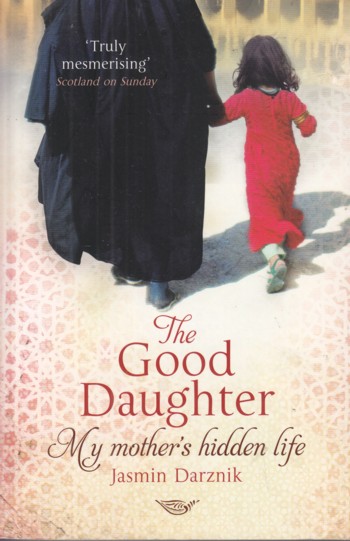 Good Daughter: My Mother's Hidden Life