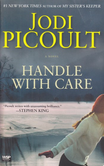 Handle with Care a novel