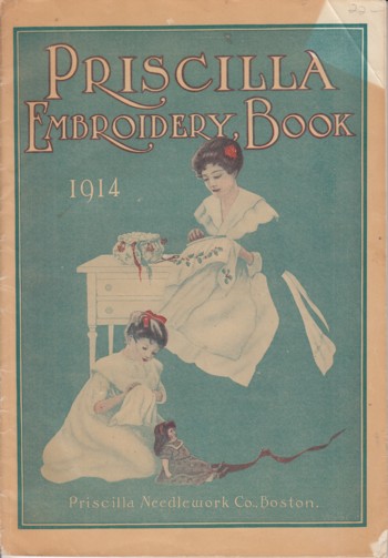 Priscilla Embroidery Book 1914