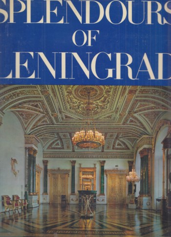 Splendours of Leningrad