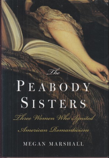 Peabody Sisters: three women who ignited American Romanticism
