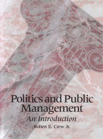 Politics and Public Management: an introduction