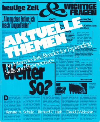 Aktuelle Themen: an intermediate reader for expanding skills and