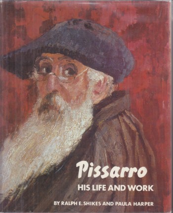 Pissarro: his life and work