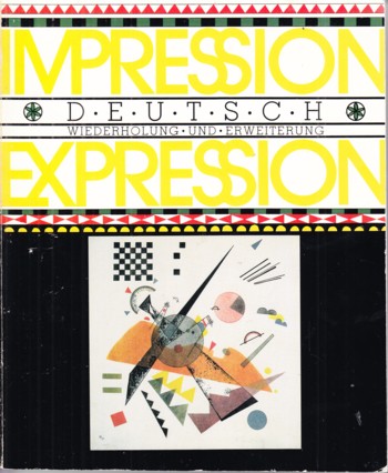 Impression Expression: Deutsch: Wiederholung und erweiterung