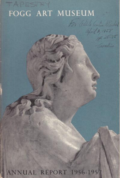 Annual Report 1956-57 with article on Tapestry by Cavallino