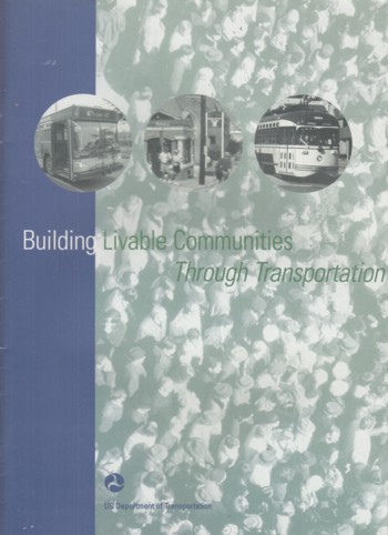 Building Livable Communities Through Transportation