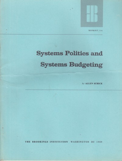 Systems Politics and Systems Budgeting