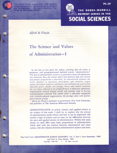 Science and Values of Administration Part I.