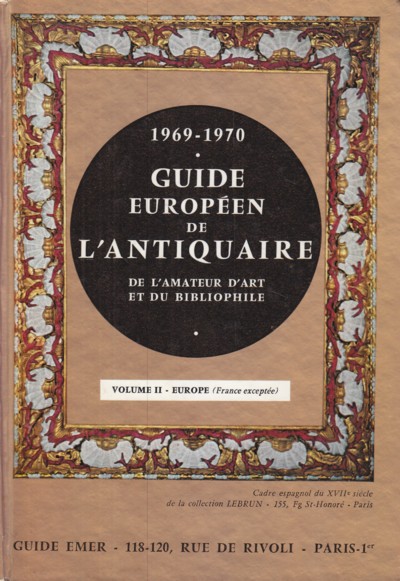 1969-1970 Guide Europeen de l'antiquaire de l'amateur d'art et du