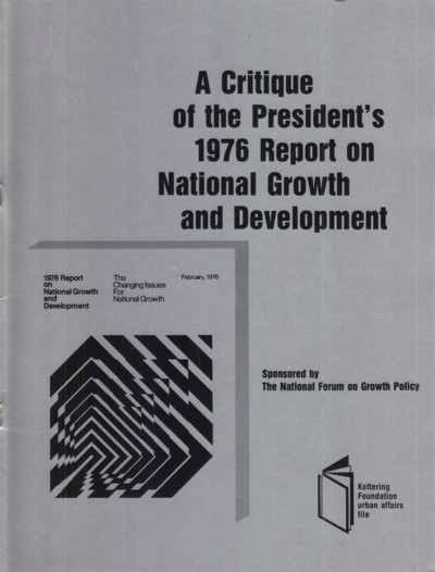 Critique of the President's 1976 Report on National Growth and De velop