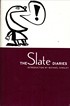 Slate Diaries