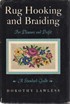 Rug Hooking and Braiding
