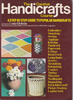 Creative Handicrafts Course: step by step guide to popular handic rafts