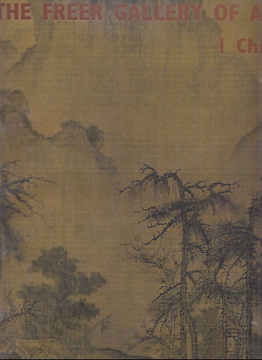 Freer Gallery of Art: China volume I.