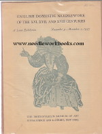 English Domestic Needlework of the XVI, XVII, and XVIII Centuries