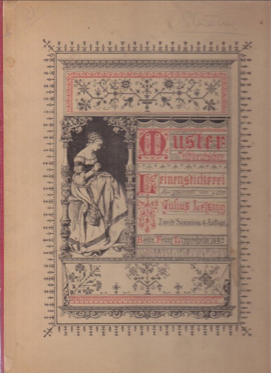 Muster altdeutscher Leinenstickerei. Zweite Sammlung