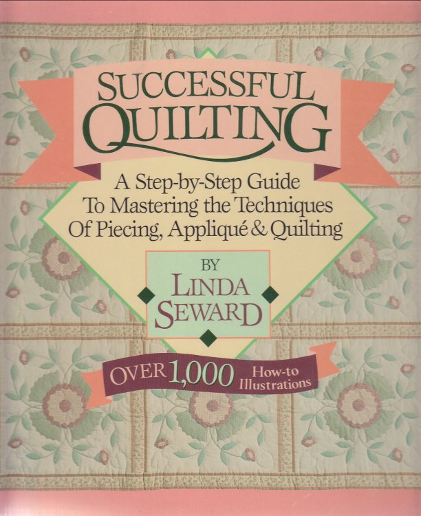 Successful Quilting: over 1000 how to illustrations