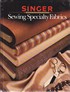 Sewing Specialty Fabrics